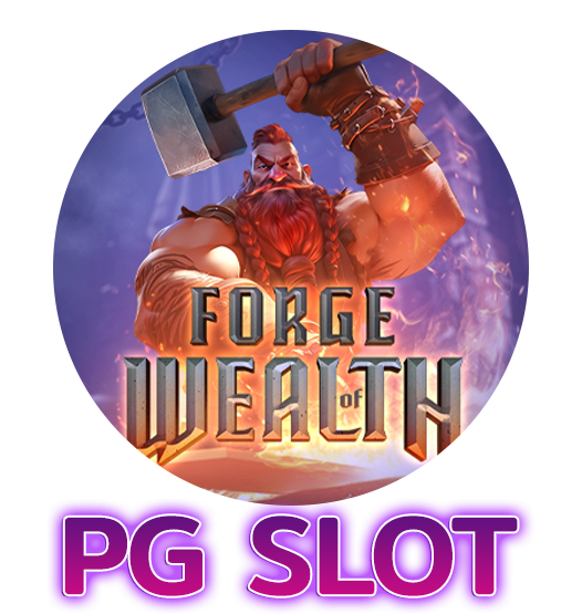 Forge of Wealth